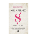 Misafiriz Ş - İşaret Vı