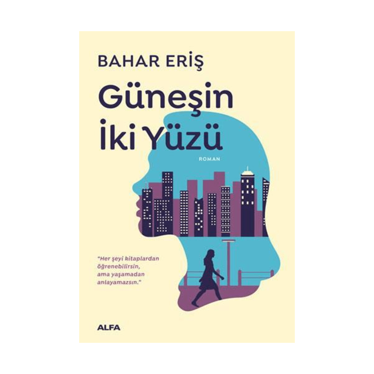 baef7-gunesin-iki-yuzu-1-1.png Güneşin İki Yüzü - Görsel 1