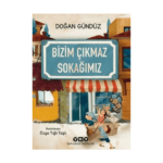 Bizim Çıkmaz Sokağımız