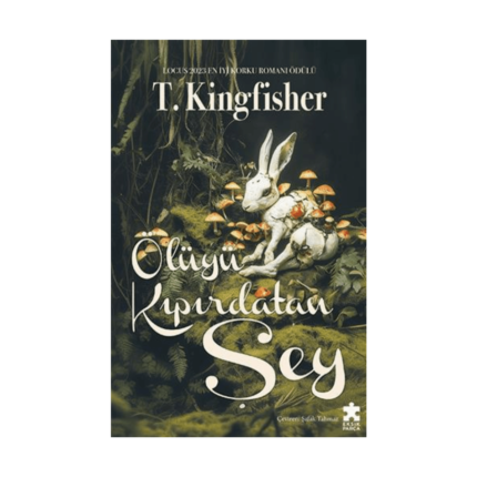 Ölüyü Kıpırdatan Şey