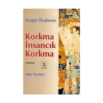 Korkma İnsancık Korkma