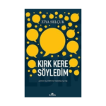 Kırk Kere Söyledim