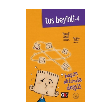 Tuş Beyinli 4 Aklım Başımda Değil