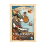 Yüzde Yüz Yerli Bir Korsan Hikayesi