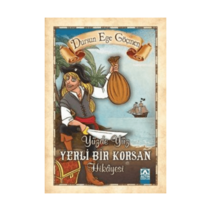 Yüzde Yüz Yerli Bir Korsan Hikayesi