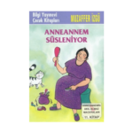 Anneannem Süsleniyor
