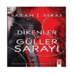 Dikenler Ve Güller Sarayı