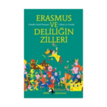 Küçük Filozoflar 15- Erasmus Ve Deliliğin Zilleri