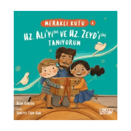 Meraklı Kutu - Hz. Ali'yi (Ra) Ve Hz. Zeyd'i (Ra) Tanıyorum