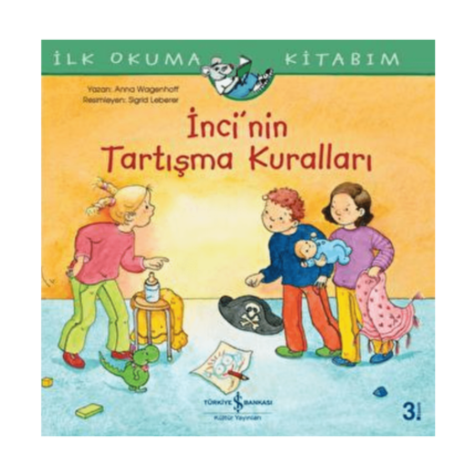İlk Okuma Kitabım - İnci'nin Tartışma Kuralları