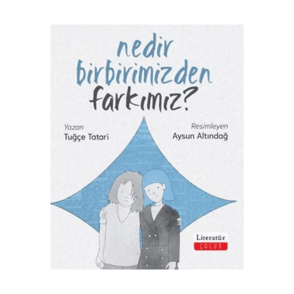 c0c7e-nedir-birbirimizden-farkimiz-1-1.png Nedir Birbirimizden Farkımız? - Görsel 1