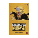 Anadoluda Türkmen Aşiretleri
