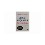 8'İnci Alışkanlık: Bütünlüğe Doğru