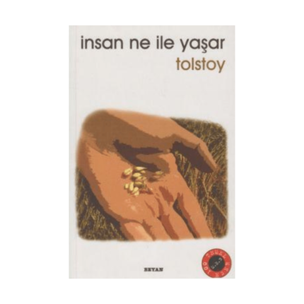 İnsan Ne İle Yaşar - Beyan Yayınları