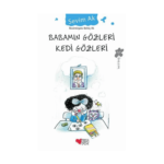 Babamın Gözleri Kedi Gözleri