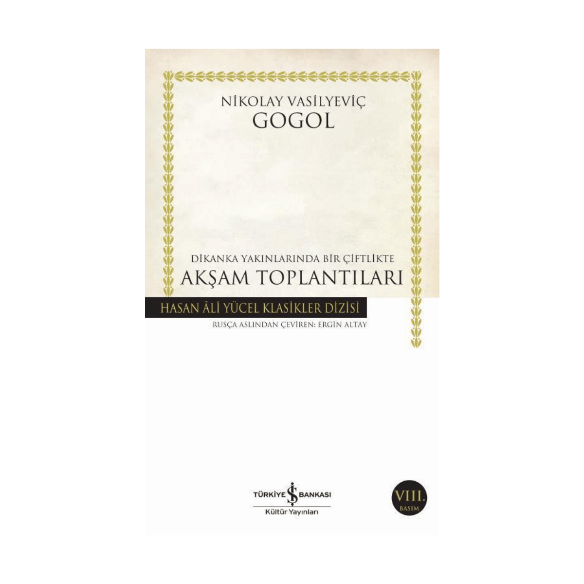 c17f0-dikanka-yakinlarinda-bir-ciftlikte-aksam-toplantilari-hasan-ali-yucel-klasikleri-40-1-1.png Dikanka Yakınlarında Bir Çiftlikte Akşam Toplantıları - Hasan Ali Yücel Klasikleri 40 - Görsel 1