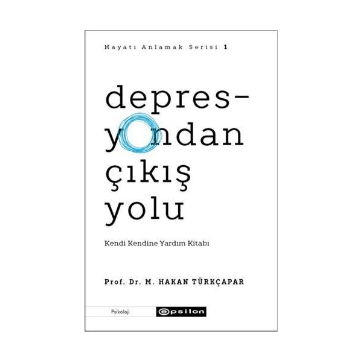 c18aa-depresyondan-cikis-yolu-1-1.png Depresyondan Çıkış Yolu - Görsel 1