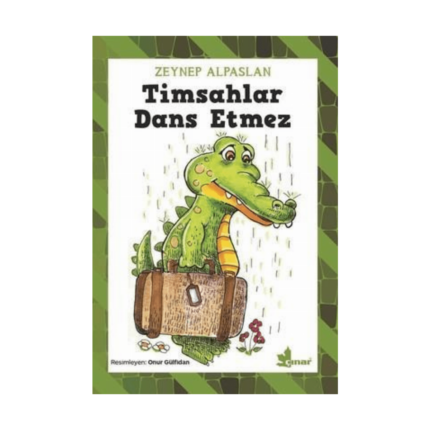 Timsahlar Dans Etmez