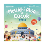 Mescid-İ Aksa Ve Çocuk (Çıkartma Hediyeli. Ara - Bul Kitabı)