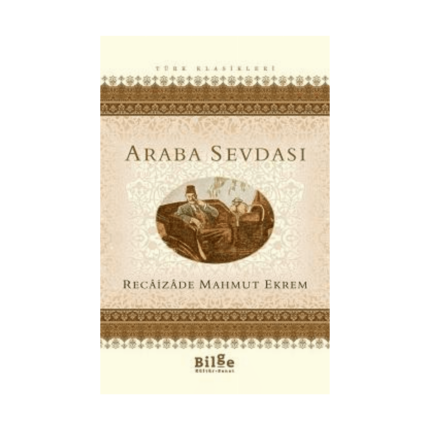 Araba Sevdası - Bilge Kültür Sanat