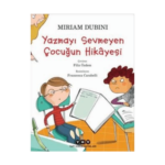 Yazmayı Sevmeyen Çocuğun Hikayesi