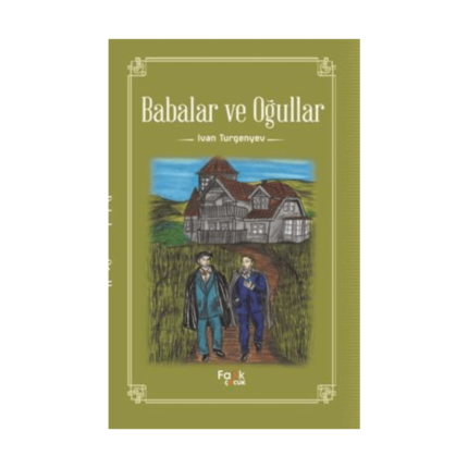 Babalar Ve Oğullar - Fark Yayınları