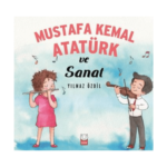 Mustafa Kemal Atatürk Ve Sanat