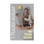 Bir Yürek Satıldı