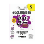 5. Sınıf Fen Bilimler 32 Haftalık Kazanım Denemeleri Güçlendiren (İadesiz)