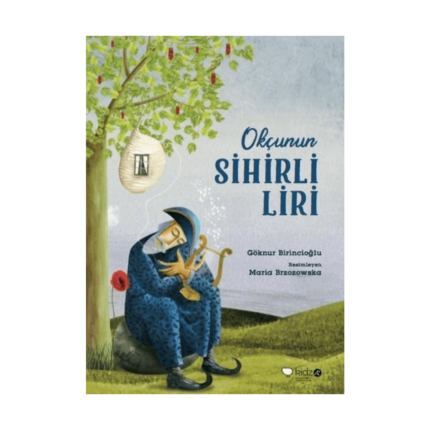 Okçunun Sihirli Liri