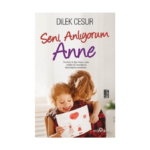 Seni Anlıyorum Anne