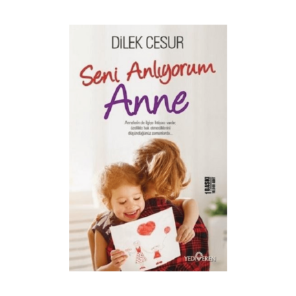 Seni Anlıyorum Anne