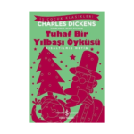 Tuhaf Bir Yılbaşı Öyküsü - Kısaltılmış Metin