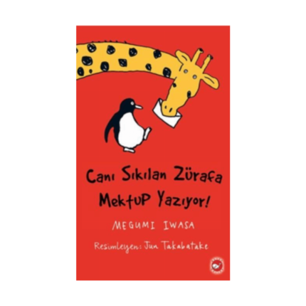 Canı Sıkılan Zürafa Mektup Yazıyor