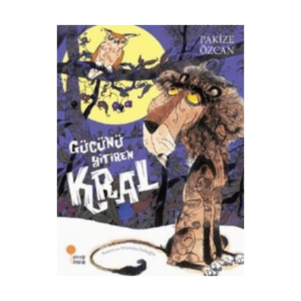 Gücünü Yitiren Kral