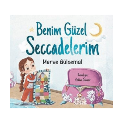 Benim Güzel Seccadelerim