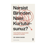 Narsist Birinden Nasıl Kurtulursunuz?