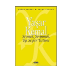 Sevmek Sevinmek İyi Şeyler Üstüne