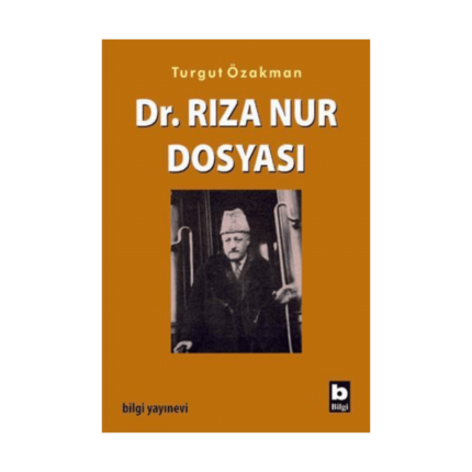 Dr. Rıza Nur Dosyası