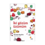 İki Gözüm Üzümüm