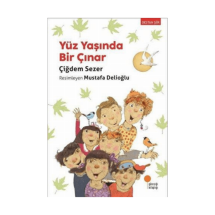 Yüz Yaşında Bir Çınar