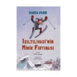 Işıltılıvadi'nin Minik Fırtınası