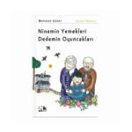Ninemin Yemekleri Dedemin Oyuncakları