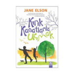 Kırık Kanatlarla Uçmak