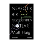 Nevrotik Bir Gezegenden Notlar