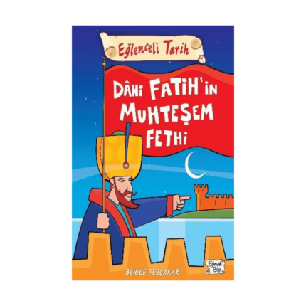 Eğlenceli Bilgi Tarih 37 - Dahi Fatihin Muhteşem Fethi