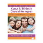 Konuş Ki Dinlesin Dinle Ki Konuşsun