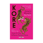 Kore: Güney’in Ve Kuzey’in Yeni Tarihi