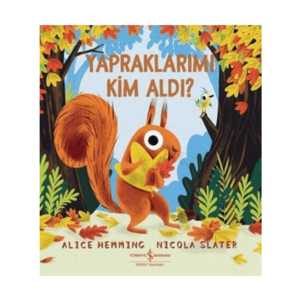 Yapraklarımı Kim Aldı?