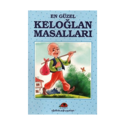 En Güzel Keloğlan Masalları